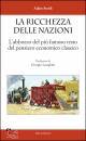 SMITH ADAM, La ricchezza delle nazioni