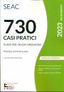 CENTRO STUDI SEAC, 730 Casi pratici per i nuovi operatori 2023