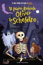 CAMPELLO  TAMBELLINI, Il piano geniale di Oliver lo scheletro ...