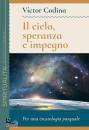 CODINA VICTOR, Il cielo, speranza e impegno Per una escatologia