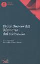 DOSTOEVSKIJ, Memorie dal sottosuolo