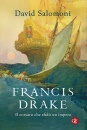 SALOMONI DAVID, Francis Drake Il corsaro che sfid un impero