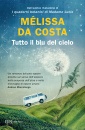 DA COSTA MELISSA, Tutto il blu del cielo