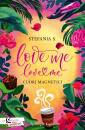 S. Stefania, Love me love me Vol 1: Cuori magnetici