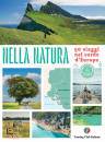 TOURING, Nella natura 50 viaggi nel verde d