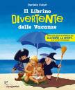 CALURI DANIELE, Il librino divertente delle vacanze