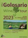 MASSOBRIO-GATTI, Il golosario wine tour 2023