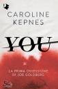 Kepnes Caroline, You
