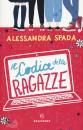 ALESSANDRA SPADA, Il codice delle ragazze