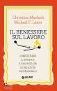 MASLACH - LEITER, Il benessere sul lavoro Come evitare il burnout ..