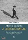 MARCO BONATTI, A gerusalemme