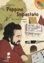 immagine di Peppino Impastato Un rivoluzionario vero