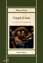 MARCO FASOL, I vangeli di Giuda Le verit nascoste dei vangeli