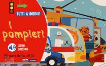 ABRA CADABRA, I pompieri Rumori della citt Tutti a bordo!