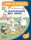 CIARMELA ALESSANDRA, Ristorante nel bosco Leggo e ascolto in maiuscolo