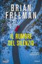 FREEMAN BRIAN, Il rumore del silenzio