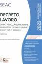 CENTRO STUDI SEAC, Decreto lavoro Impatto della conversione in legge