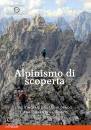 immagine Alpinismo di scoperta 105 itinerari dal 1 al 4