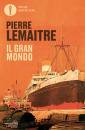 LEMAITRE PIERRE, Il gran mondo