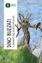 BUZZATI DINO, Il segreto del bosco vecchio