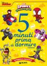 MARVEL SPIDEY, Supereroi crescono Spidey e i suoi fantastici ...