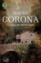 CORONA MAURO, La casa dei sette ponti