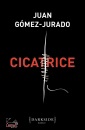 GMEZ-JURADO JUAN, Cicatrice