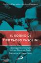 immagine di Il sogno di Pier Paolo Pasolini La sceneggiatura