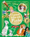 DISNEY LIBRI, Il grande libro delle fiabe sonore Disney Leggi ..