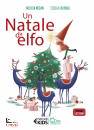 NODARI - FALLONGO, Natale da elfo In stampatello maiuscolo