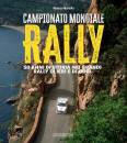 MARTELLA MANRICO, Campionato mondiale rally 50 anni di storia