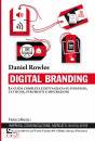 ROWLES DANIEL, Digital branding La guida completa e dettagliata