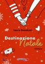 BONALUMI LAURA, Destinazione Natale