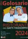 MASSOBRIO - GATTI, Il golosario 2024 guida ai ristoranti d