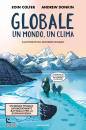 COLFER EOIN, DONKIN, Globale. un clima, un mondo