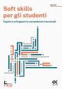 MANCINELLI MARIA R., Soft skills per gli studenti