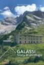 MASON MARCELLO, Galassi Storia di un rifugio