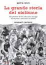 CONTI BEPPE, La grande storia del ciclismo