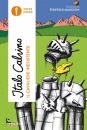 CALVINO ITALO, Il cavaliere inesistente
