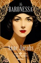 JACOBS ANNE, La baronessa