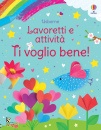 NOLAN KATE, Ti voglio bene! Lavoretti e attivit