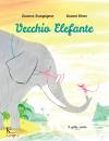 BOURGUIGNON LAURENCE, Vecchio Elefante