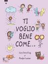 SWERLING - LAZAR, Ti voglio bene come