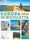 TOURING CLUB TCI, Europa in bicicletta