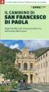 ASTORINO - MARCELLI, Il cammino di san Francesco di Paola 110 km ...