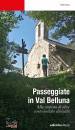 Passeggiate in Val Belluna