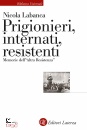 LABANCA NICOLA, Prigionieri, internati, resistenti Memorie ...