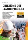 DE FINIS PANTALEO, Direzione dei lavori pubblici