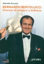 immagine di Bernardo Bertolucci Cinema di mistero e bellezza