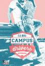 QUILL C.S., Supermad Campus drivers Vol.1